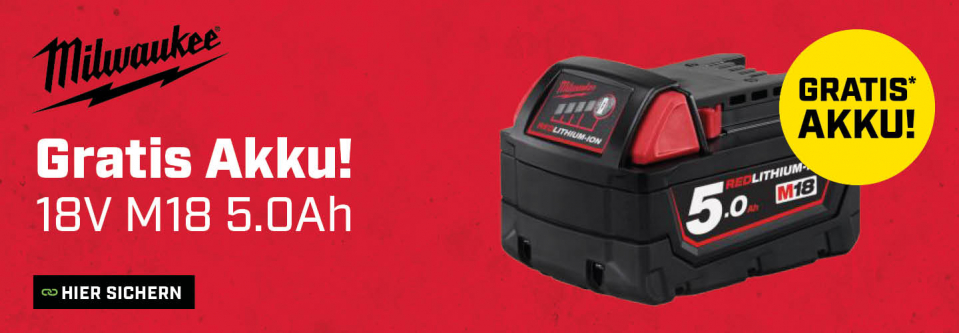 Milwaukke Gratis Akku sichern!